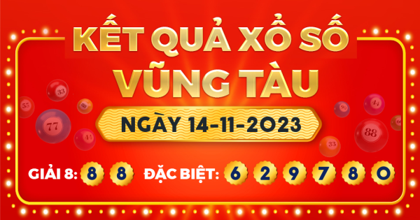 Kết quả xổ số Vũng Tàu ngày 14/11/2023